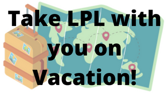 Take LPL with you on vacation
