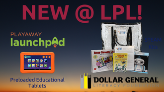 New at LPL: STEAM kits and Launchpads