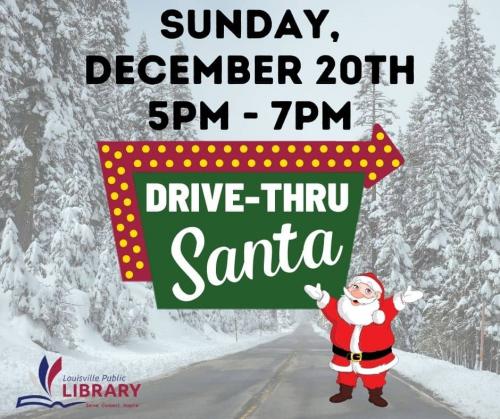 Dribve-thru santa Sunday, December 20 from 5 to 7 pm