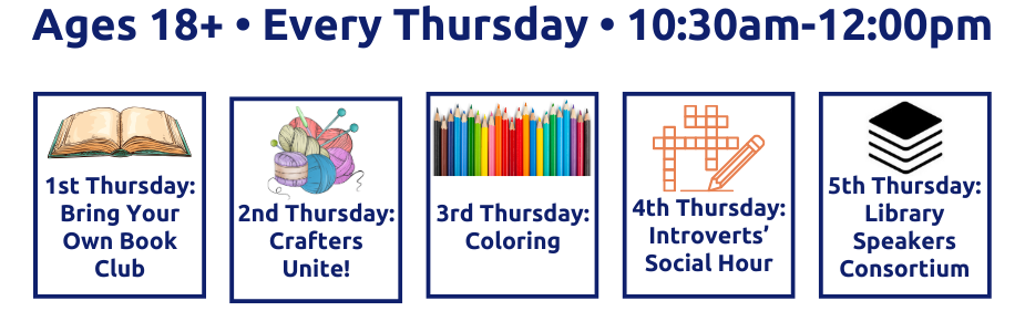 New adult programming Thursdays @ 10:30am