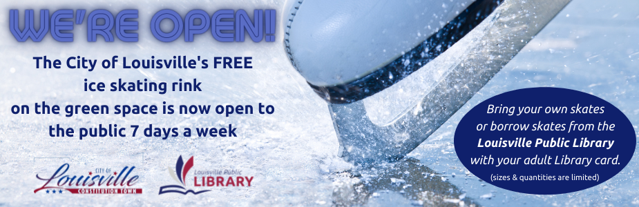 Borrow ice skates from the Louisville Public Library!